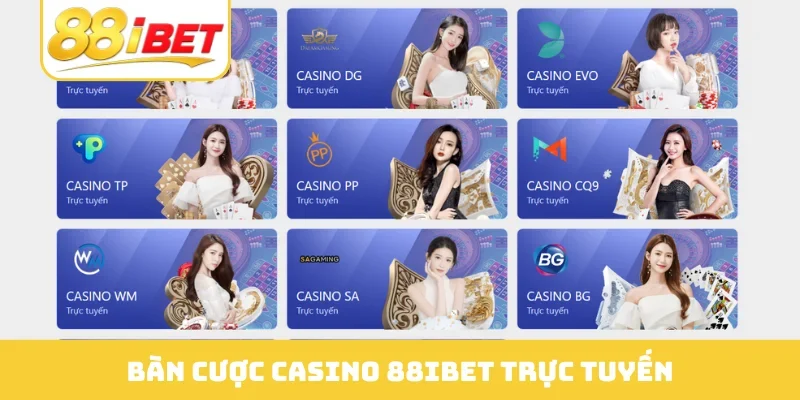 Bàn cược casino 88IBET trực tuyến