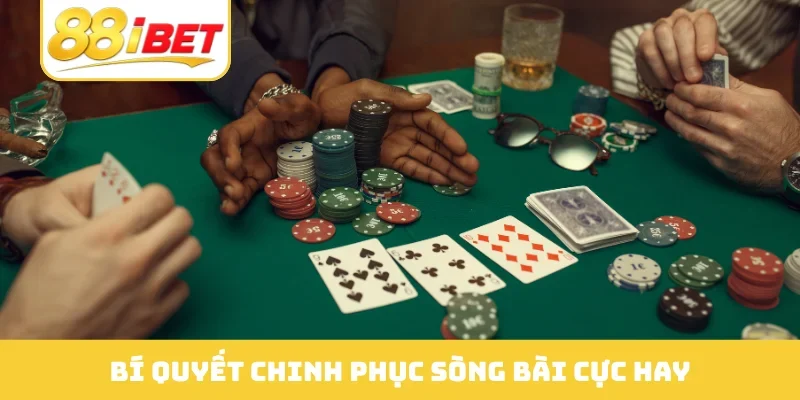 Bí quyết chinh phục sòng bài cực hay