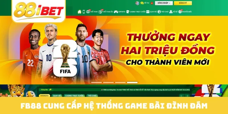 FB88 cung cấp hệ thống game bài đình đám