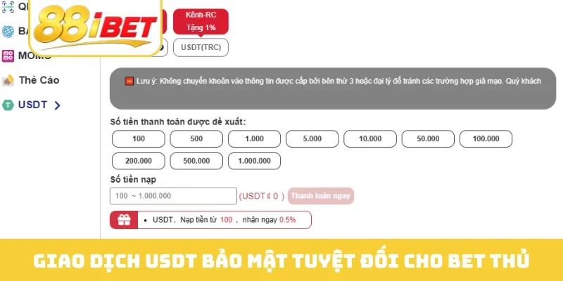 Giao dịch USDT bảo mật tuyệt đối cho bet thủ