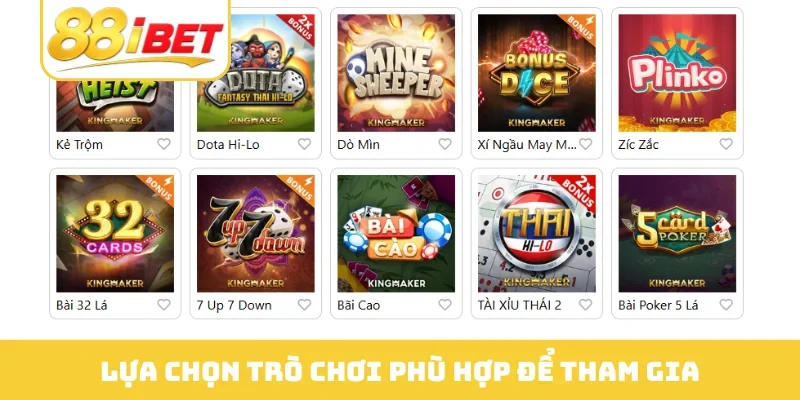 Lựa chọn trò chơi phù hợp để tham gia