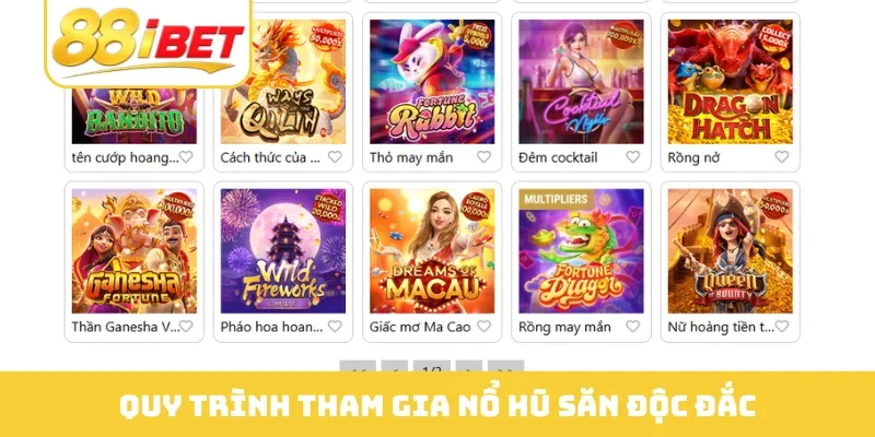 Quy trình tham gia nổ hũ săn độc đắc
