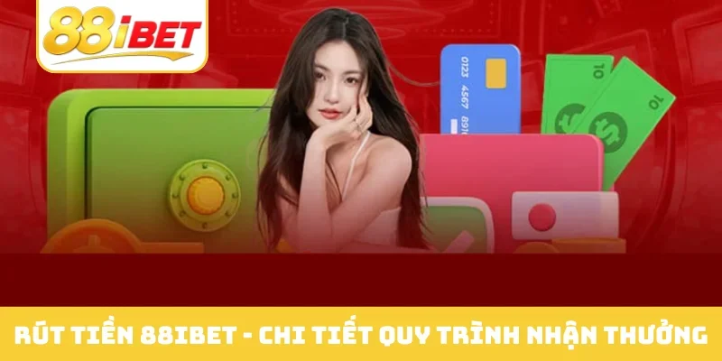 Rút tiền 88IBET